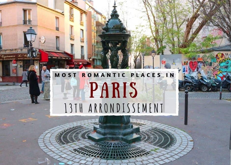 10 Most Romantic Places in Paris: 13ème Arrondissement